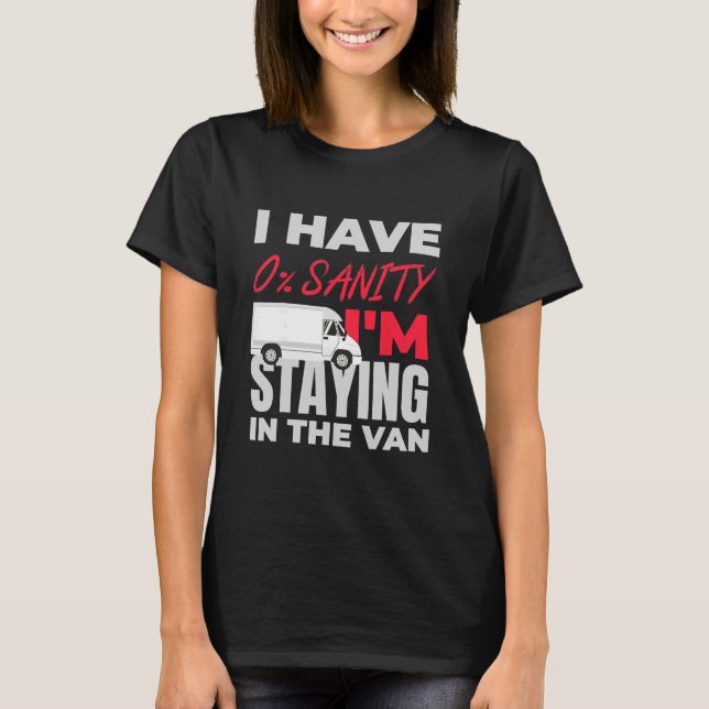 Lustig, ich bleibe im Van Phasmophobia  T-Shirt (Vorderseite)