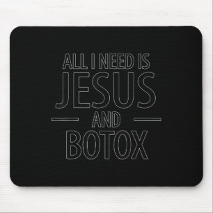 Lustig Ich brauche Jesus Botox Lippen Filler Desig Mousepad