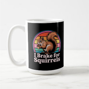 Lustig, ich bremse für Eichhörnchen Geschenk Tierl Kaffeetasse