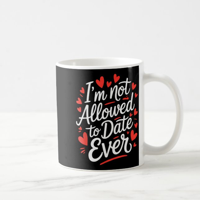 Lustig, ich darf nie daten und sage Sarkasmus  Kaffeetasse (Rechts)