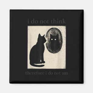 Lustig, ich denke nicht, deshalb bin ich keine Kat Magnet