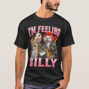 Lustig ich fühle mich albern Humor süße Katze Meme T-Shirt