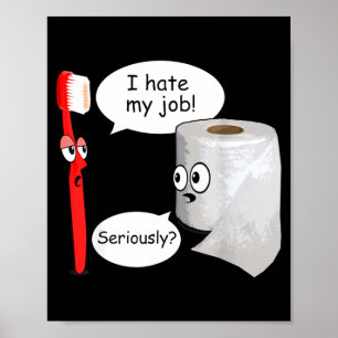 Lustig, ich hasse meinen Job Retro-Toilettenpapier Poster