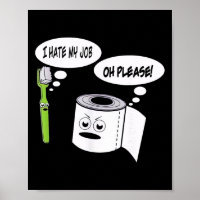 Lustig, ich hasse meinen Job Zahnbürste Toilettenp