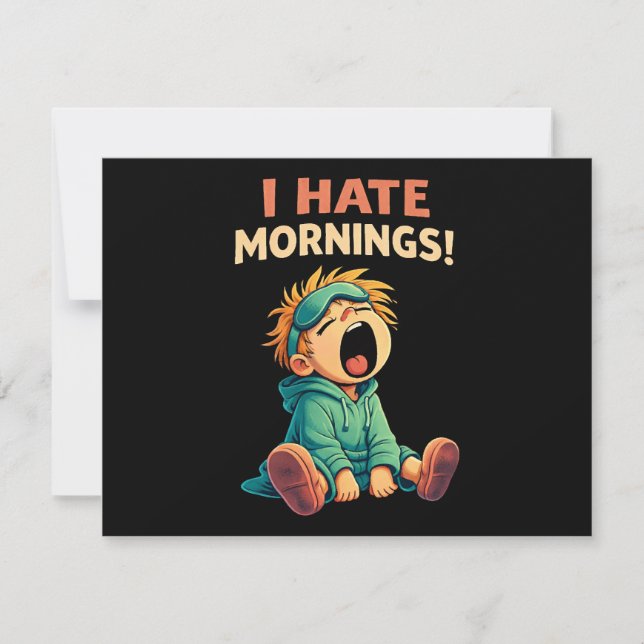 Lustig, ich hasse Morgenmüdigkeit Einladung (Vorderseite)