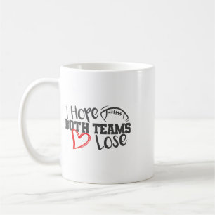 Lustig, ich hoffe beide Teams verlieren Süße Super Kaffeetasse