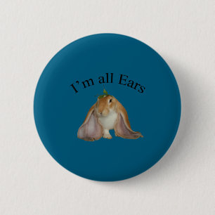 Lustig ich höre zu Hase Witz-Hase  Button