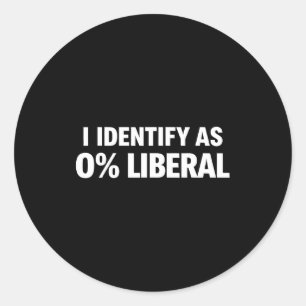 Lustig, ich identifiziere mich als 0% liberale pol runder aufkleber