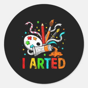 Lustig Ich Kunstete Kunst Humor Cool Grafik Bunt K Runder Aufkleber