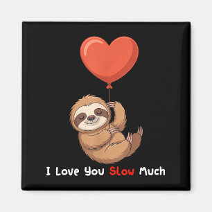 Lustig Ich Liebe Dich Langsam Viel Süße Faultier V Magnet