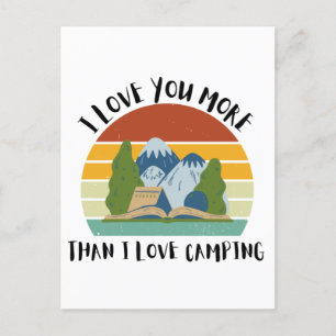 Lustig Ich liebe dich mehr als Camping Feiertagspostkarte