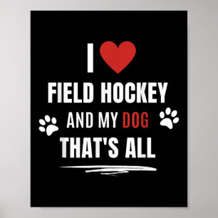Lustig Ich Liebe Feldhockey Und Mein Hund Hundelie Poster
