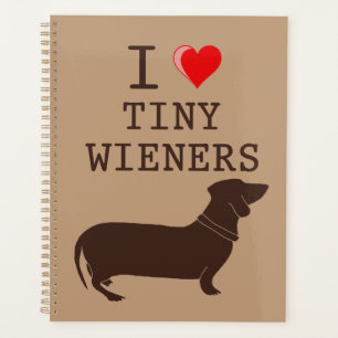 Lustig ich liebe kleinen Wiener Dachshund Planer
