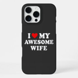 Lustig - Ich liebe meine großartige Frau iPhone 16 Pro Max Hülle