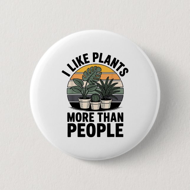 Lustig, ich mag Pflanzen mehr als Menschen Design  Button (Vorderseite)