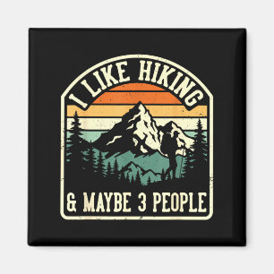 Lustig, ich mag Wandern und vielleicht 3 Leute dra Magnet