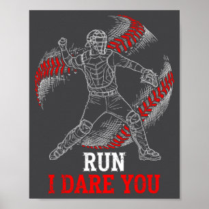 Lustig, ich renne, du traust dich Baseballspieler Poster