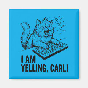 Lustig Ich Schreie Carl Do Cat Meme Humor Zitat Magnet