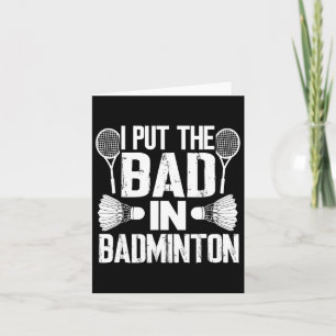 Lustig, ich stecke das Übel in - Badminton Karte
