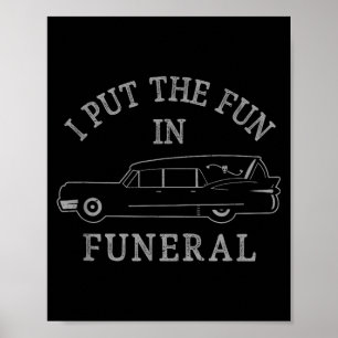 Lustig, ich stecke den Spaß in den Bestatter Hallo Poster
