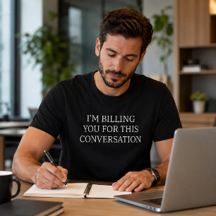 Lustig, ich stelle Ihnen diese Unterhaltung in Rec T-Shirt