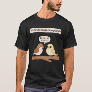 Lustig Ich versuche mit Menschen Fossilien Humor z T-Shirt