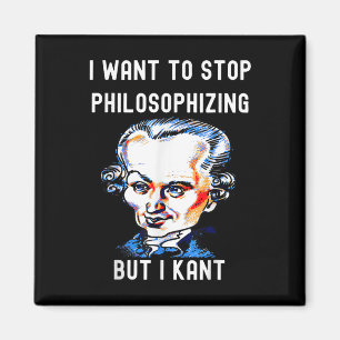 Lustig, ich will aufhören zu philosophieren, aber  magnet