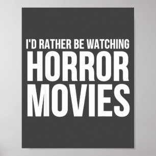 Lustig, ich würde lieber Horrorfilme schauen  Poster
