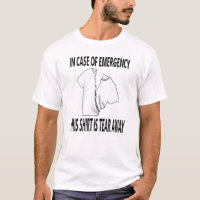 Lustig im Notfall, zerreißen Sie weg Shirt
