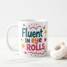 Lustig in Augenrollen - Lustige Sarkastische Tasse