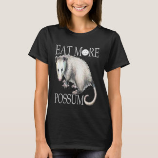 Lustig Iss Mehr Opossum - Opossum Schmeckt Wie Hüh T-Shirt