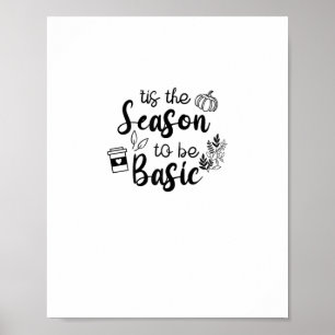 Lustig ist die Jahreszeit, um Basic Fall Kürbisgew Poster