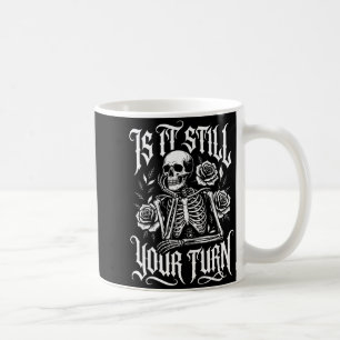 Lustig ist es deine Runde wartendes Skelett Meme G Kaffeetasse