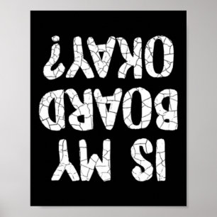 Lustig Ist Mein Brett Okay Skateboard Skateboardin Poster