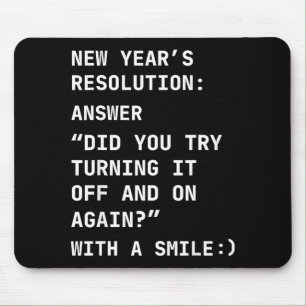 Lustig ist Neujahrsvorsatz Tech Computer Suprt Mousepad