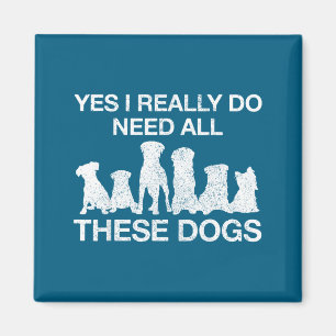 Lustig Ja Brauche Alle Hunde Hund Magnet