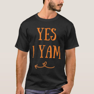Lustig Ja ich bin Yam Thanksgiving Herbsternte Paa T-Shirt