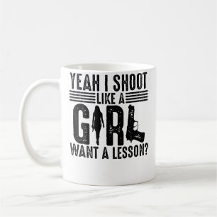 Lustig, ja, ich schieße wie ein Mädchen, coole Waf Kaffeetasse