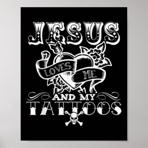 Lustig Jesus liebt mich und meine Tätowierungen Poster