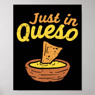Lustig Just In Käse Queso Cinco De Mayo Nacho Mex Poster