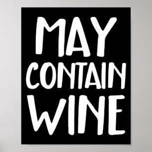 Lustig, kann Wein enthalten Poster