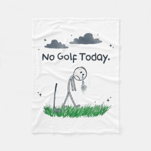 Lustig kein Golf heute Trauriger Stockmann Golfer  Fleecedecke