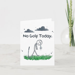 Lustig kein Golf heute Trauriger Stockmann Golfer Karte