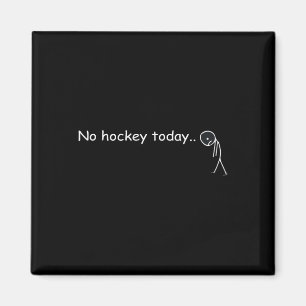 Lustig Kein Hockey Heute _5 Magnet