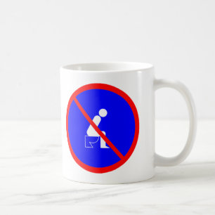 Lustig kein Sitzen auf Toiletten-Zeichen-Schale Tasse