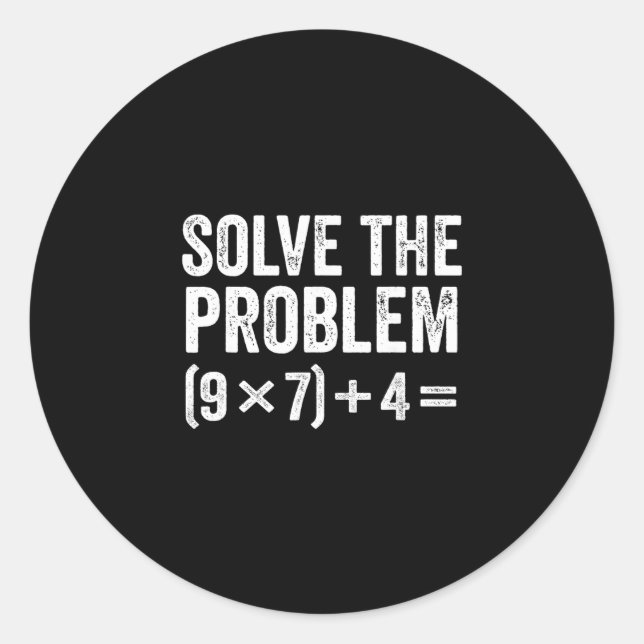 Lustig Lösen Sie das Problem 67 Meme Sechs Sieben  Runder Aufkleber (Vorderseite)