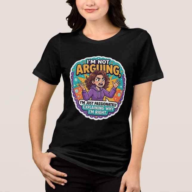 Lustig Lustig Ich Streite Nicht  Tri-Blend Shirt (Vorderseite)