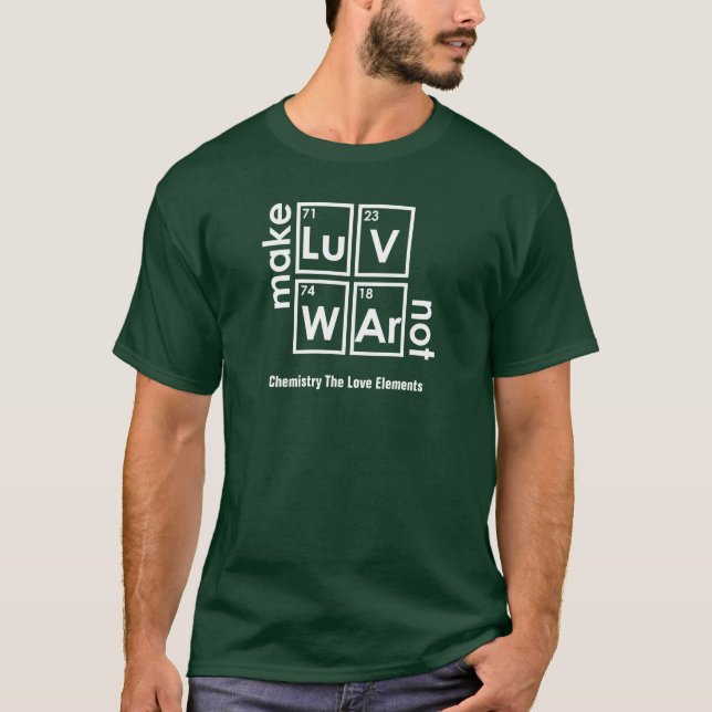 Lustig machen Sie Liebe-nicht Krieg von der T-Shirt (Vorderseite)