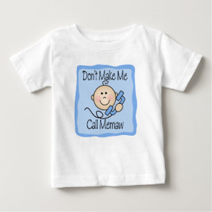 Lustig machen Sie mich Anruf Memaw nicht Baby T-shirt