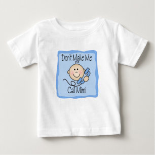Lustig machen Sie mich Anruf Mimi nicht Baby T-shirt